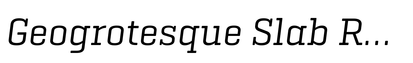 Geogrotesque Slab Regular Italic